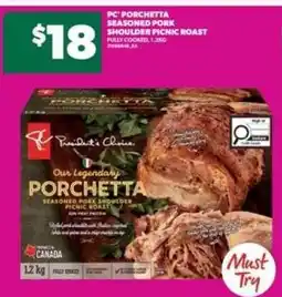 Real Canadian Superstore PC Porchetta Seasoned Pork Shoulder Picnic Roast offer