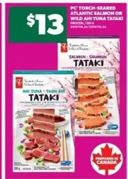 Real Canadian Superstore PC Torch-Seared Atlantic Salmon or Wild Ahi Tuna Tataki offer