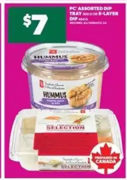 Real Canadian Superstore PC Assorted Dip Tray or 5-Layer Dip offer