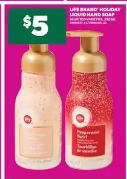 Real Canadian Superstore Life Brand Holiday Liquid Hand Soap offer