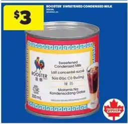 Real Canadian Superstore ROOSTER Sweetened Condensed Milk offer