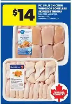 Real Canadian Superstore PC Split Chicken Wings or Boneless Skinless Thighs offer