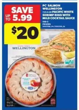 Real Canadian Superstore PC Salmon Wellington or Pacific White Shrimp Ring with Mild Cocktail Sauce offer