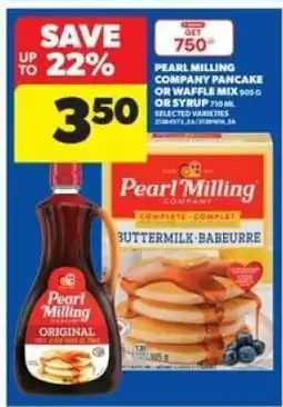 Real Canadian Superstore Pearl Milling Company Pancake or Waffle Mix or Syrup offer
