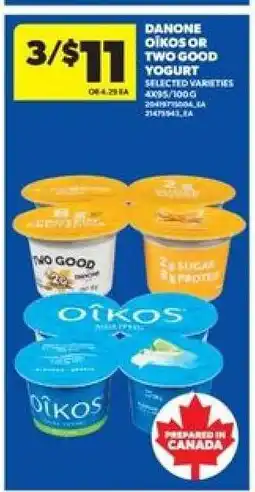 Real Canadian Superstore Danone Oikos or Two Good Yogurt offer