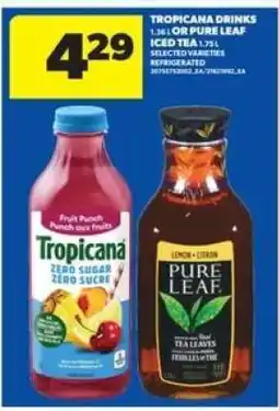 Real Canadian Superstore TROPICANA DRINKS OR PURE LEAF ICED TEA offer