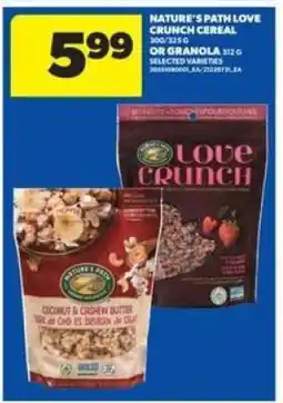 Real Canadian Superstore Nature's Path Love Crunch Cereal or Granola offer