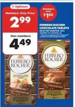 Real Canadian Superstore Ferrero Rocher Chocolate Tablets offer