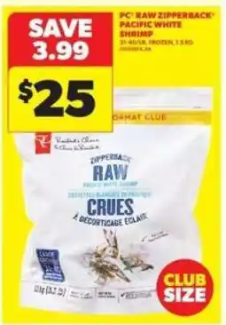 Real Canadian Superstore PC Raw Zipperback Pacific White Shrimp offer