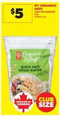 Real Canadian Superstore PC Organics Oats offer