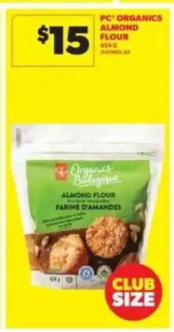 Real Canadian Superstore PC Organics Almond Flour offer