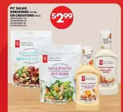 Real Canadian Superstore PC Salad Dressings or Croutons offer
