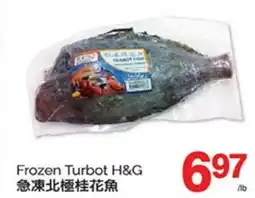 T&T Supermarket TURBOT H & G offer