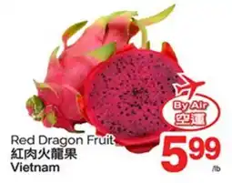 T&T Supermarket RED DRAGON FRUIT offer