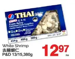 T&T Supermarket THAI GOLD' Frozen Shrimp P&D, 13/15,380g offer