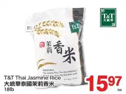 T&T Supermarket T & T THAI JASMINE THE RICE, 18LB offer