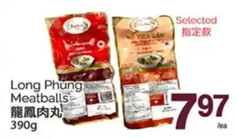T&T Supermarket LONG PHUNG MEATBALLS, 390G offer