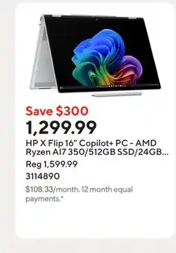Staples HP X Flip 16 Copilot+ PC - AMD Ryzen AI7 350/512GB SSD/24GB RAM/Touchscreen/Windows 11 Home offer
