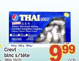T&T Supermarket CREVT BLNC S/TÊTE, 380G, 16/20 offer