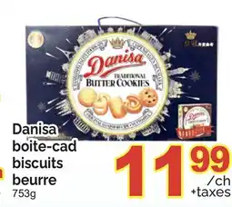 T&T Supermarket DANISA BOITE-CAD BISCUITS BEURRE 753G offer