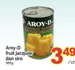 T&T Supermarket AROY-D FRUIT JACQUIER DAN SIRO, 565G offer