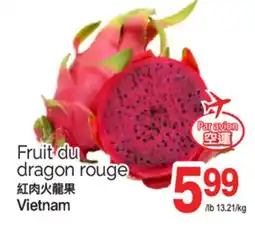 T&T Supermarket FRUIT DU DRAGON ROUGE offer