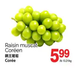 T&T Supermarket RAISIN MUSCAT CORÉEN offer