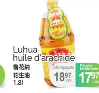 T&T Supermarket LUHUA HUILE D'ARACHIDE, 1.8L offer