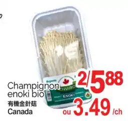 T&T Supermarket CHAMPIGNON ORGANIC ENOKI BIO offer