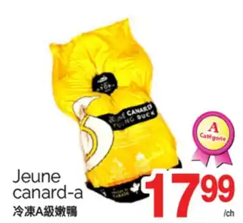 T&T Supermarket JEUNE CANARD-A offer