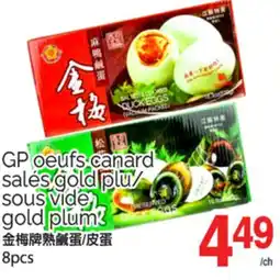 T&T Supermarket GP OEUFS CANARD SALÉS GOLD PLU/SOUS VIDE, 8PCS offer