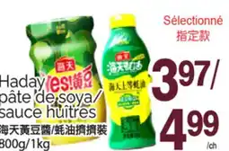 T&T Supermarket Haday pâte de soya/ sauce huîtres, 800g/1kg offer