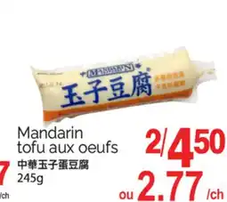 T&T Supermarket MANDARIN TOFU AUX OEUFS, 245g offer