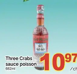 T&T Supermarket THREE CRABS SAUCE POISSON, 682ml offer