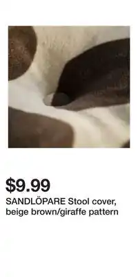 IKEA SANDLÖPARE Stool cover, beige brown/giraffe pattern offer