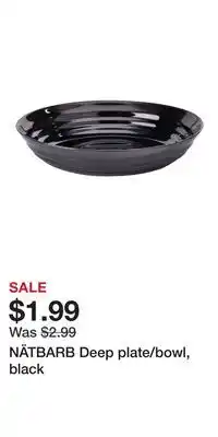 IKEA NÄTBARB Deep plate/bowl, black offer