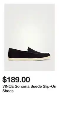 Holt Renfrew VINCE Sonoma Suede Slip-On Shoes offer