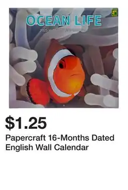 Dollarama Papercraft 16-Months Dated English Wall Calendar offer