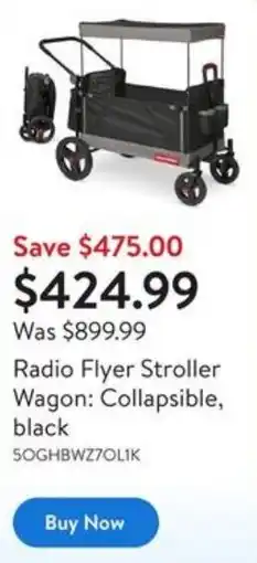Walmart Radio Flyer Stroller Wagon: Collapsible, black offer