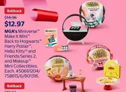 Walmart MGA's Miniverse, Make It Mini, Harry Potter, Hello Kitty and Friends Series 2, and Makeup Mini Collectibles offer