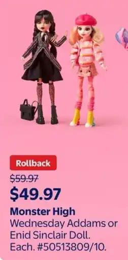 Walmart Monster High Wednesday Addams or Enid Sinclair Doll offer