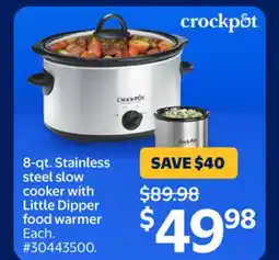 Walmart 8-qt. Stainless steel slow cooker with Little Dipper food warmer offer