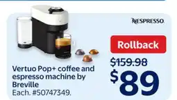 Walmart Vertuo Pop+ coffee and espresso machine by Breville offer