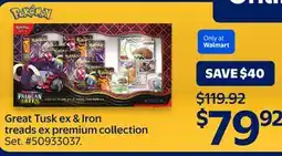 Walmart Great Tusk ex & Iron treads ex premium collection offer