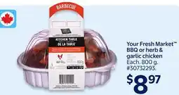 Walmart Your Fresh Market BBQ or herb & garlic chicken offer