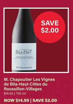 LCBO M. Chapoutier Les Vignes de Bila Haut Côtes du Roussillon-Villages offer