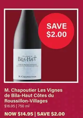 LCBO M. Chapoutier Les Vignes de Bila Haut Côtes du Roussillon-Villages offer
