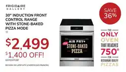 Goemans Appliances FRIGIDAIRE GALLERY 30 INDUCTION FRONT CONTROL RANGE WITH STONE-BAKED PIZZA MODE offer