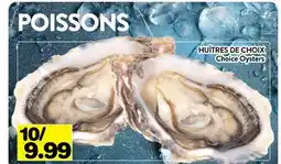 Supermarché PA HUÎTRES DE CHOIX | Choice Oysters offer