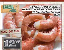 Supermarché PA CREVETTES CRUES SAUVAGES D'ARGENTINE DÉCORTICAGE ÉCLAIR | EZ Peel Wild Raw Shrimps offer